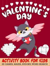 Valentine`s Day Activity Book For Kids