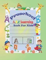 Preschool A, B, C Learning Book For Kids