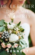 Mehr Liebe Reihe 1 - Die Liebhaber der Lady Laugherty