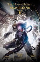 The Horus Heresy Sammelband 5 - The Horus Heresy: Sammelband V
