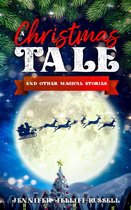 A Christmas Tale and Other Magical Stories