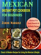 Mexican Instant Pot Cookbook For Beginners