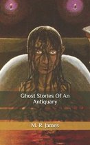 Ghost Stories Of An Antiquary