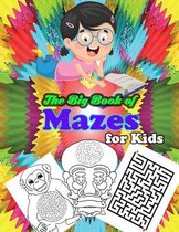 The Big Book of Mazes for Kids