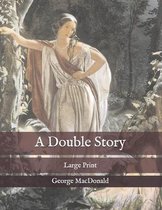 A Double Story
