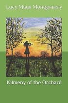 Kilmeny of the Orchard