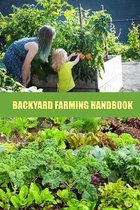 Backyard Farming Handbook