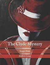 The Clyde Mystery