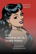 A la recherche du temps perdu - XII