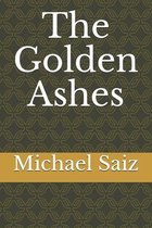 The Golden Ashes