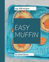 Top 100 Easy Muffin Recipes