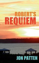 Robert's Requiem