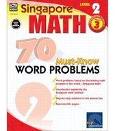 Singapore Math 70 Must-Know Word Problems, Level 2 Grade 3