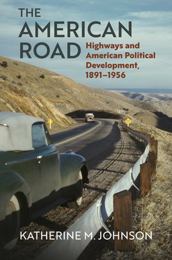Studies in Government and Public Policy - The American Road - cover