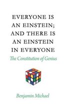 Everyone is an Einstein; and There is an Einstein in Everyone