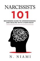 NARCISSISTS 101 - BEGINNERS GUIDE TO UND