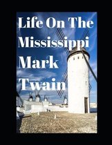 Life On The Mississippi (annotated)