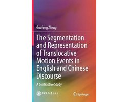 The Segmentation and Representation of Translocative Motion Events in English an