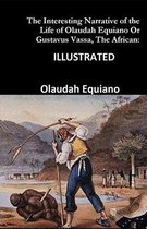 The Interesting Narrative of the Life of Olaudah Equiano, Illustrated