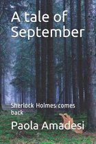 A tale of September