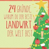 24 Grunde, warum du der beste Landwirt der Welt bist