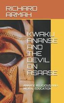 Kwaku Ananse and the Devil on Asaase