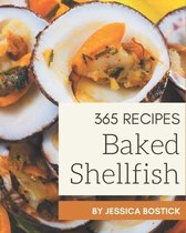 365 Baked Shellfish Recipes