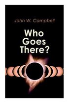 Who Goes There?