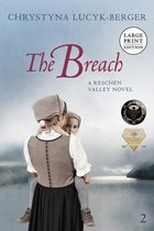 Reschen Valley-The Breach