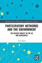 Routledge Studies in Environmental Communication and Media - Participatory Networks and the Environment