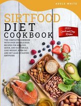 Sirtfood Diet Cookbook