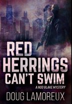 Red Herrings Can't Swim