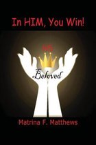 In Him, You Win