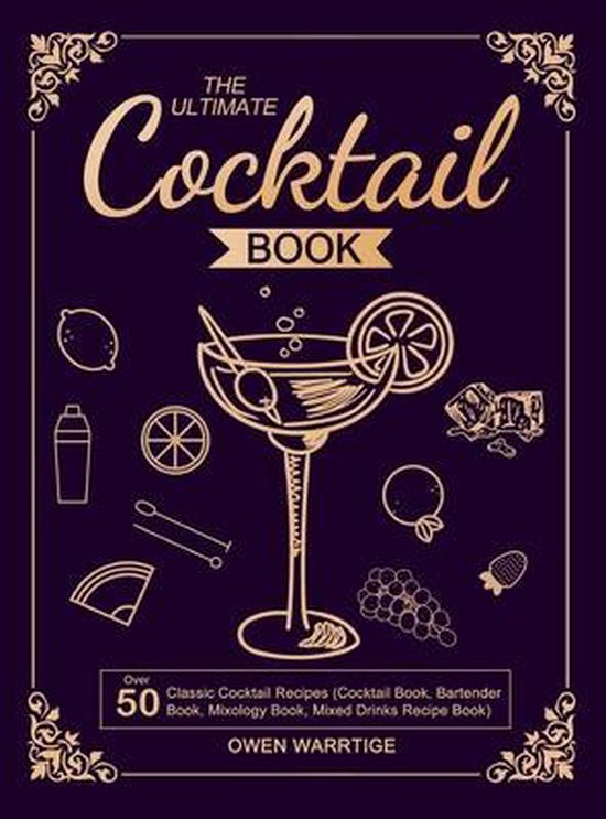 The Ultimate Cocktail Book