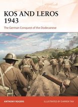 Kos and Leros 1943 The German Conquest of the Dodecanese 339 Campaign