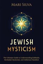 Jewish Spirituality- Jewish Mysticism