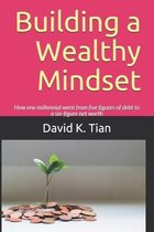 Building a Wealthy Mindset