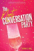 The Next Conversation Party