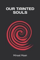 Our Tainted Souls
