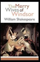 The Merry Wives of Windsor Annotated