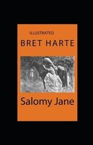 Salomy Jane Illustrated