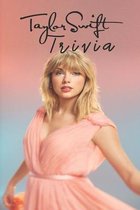 Taylor Swift Trivia