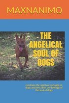 The Angelical Soul of Dogs