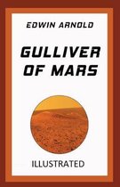 Gulliver of Mars Illustrated