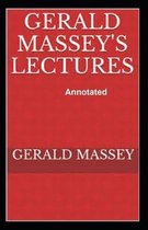 Gerald Massey's Lectures Annotated