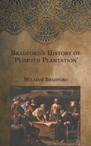 Bradford's History of 'Plimoth Plantation'