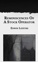 Reminiscences Of A Stock Operator