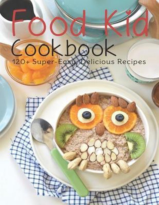 Food Kid Cookbook