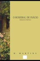 O Roseiral de Inacio