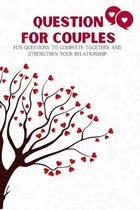 Questions for Couples: An activity book for couples